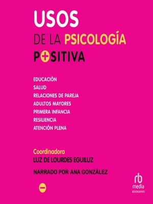 cover image of Usos de la psicología positiva (Uses for Positive Psychology)